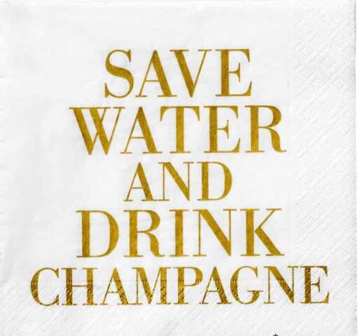 Servietter Save water and drink champagne bloomingville